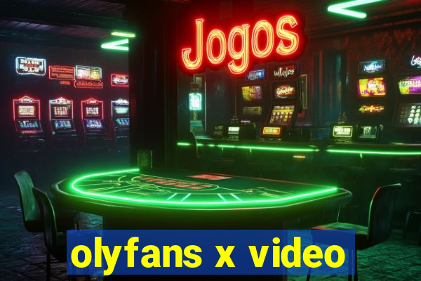 olyfans x video